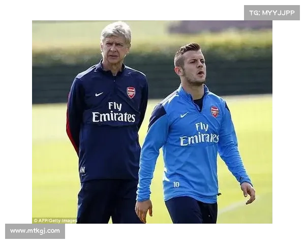 威尔希尔：从温格身上学到许多经验将努力向不同教练学习并不断进步